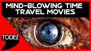 Mind Blowing Time Travel Movies