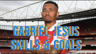 Gabriel Jesus Arsenal Skills & Goals