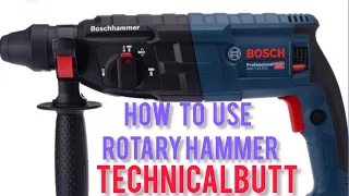 Bosch ROTARY HAMMER DRILL  MODEL 2-24 DRE How to use |TECHNICAL BUTT