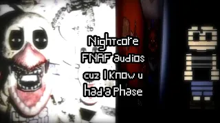 Nightcore fnaf audios 🐰🐤🐻🦊 (+timestamps!!)