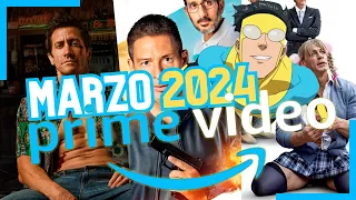 Estrenos Amazon Prime Video MARZO 2024 | POSTA BRO!