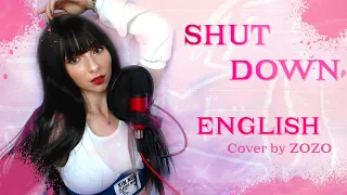 BLACKPINK - Shut Down | ENGLISH COVER