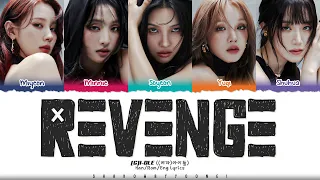 (G)I-DLE ((여자)아이들) 'Revenge' Lyrics [Color Coded Han_Rom_Eng] | ShadowByYoongi