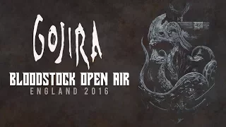 Gojira LIVE @ Bloodstock Open Air 2016