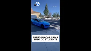 Speeding car spins out into students near Anaheim school