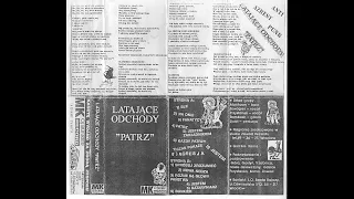 LATAJACE ODCHODY -"Patrz" demo