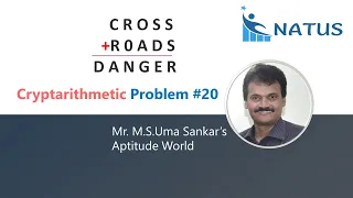 Cryptarithmetic Addition | Problem #20 | CROSS+ROADS=DANGER