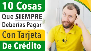 10 Cosas Que SIEMPRE Deberías Pagar Con Tarjeta De CRÉDITO