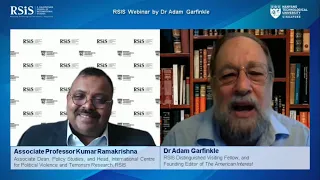 RSIS Webinar by Dr Adam Garfinkle - 15 May 2020