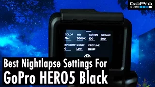 The Absolute BEST GoPro HERO5 Night Lapse Settings (w/ Adobe Lightroom Tutorial) | RehaAlev