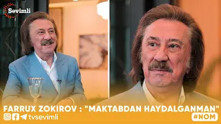 NOM -Farrux Zokirov :"Maktabdan haydalganman"