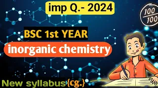 Bsc 1st year chemistry important question 2024 |inorganic chemistry bsc 1st year |