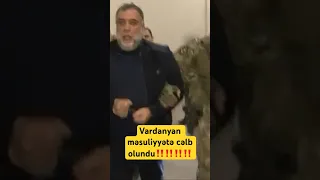 Vardanyan məsuliyyətə cəlb olundu‼️‼️‼️‼️