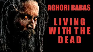 IMPORTANT DOCUMENTARIES: Aghori Baba Sadhus ║Living with the dead (1995) ║Spiritual Gangsters