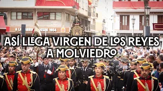 4K || ASÍ LLEGA VIRGEN DE LOS REYES A MOLVIEDRO || PASACALLES 2024 || BAJO PALIO CARIDAD