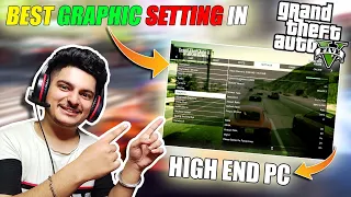 Best GTA 5 HIGH Graphic Setting For HIGH END PC | Best GTA 5 HIGH GRAPHIC SETTING