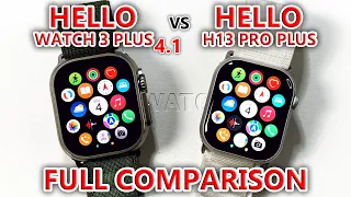 Hello Watch 3 Plus 4.1 vs Hello H13 Pro Plus FULL COMPARISON Top Apple Watch Ultra 2 & Series 9 Copy