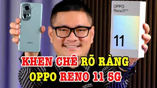 Đánh giá OPPO Reno11 5G : KHEN CHÊ RÕ RÀNG!