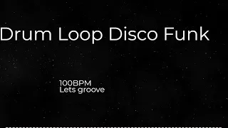 Drum loop 100 BPM disco funk