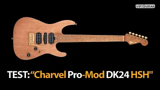 Gitarre Test: Charvel Pro-Mod DK24 HSH 2PT Caramelized Maple Mahogany