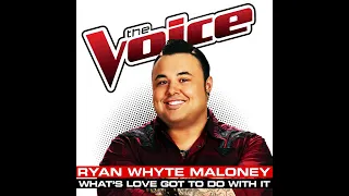 Season 6 Ryan Whyte Maloney "What's Love Got To Do With It" Studio Version