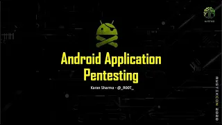 Android Application Pentesting - Mystikcon 2020