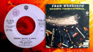 Fred Bongusto -  Carissimo maestro di Padova