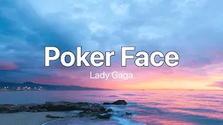 Poker Face - Lady Gaga (Lyrics)