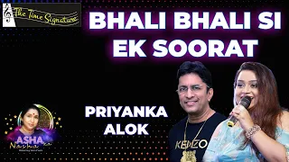 BHALI BHALI SI EK SOORAT I ALOK KATDARE I PRIYANKA MITRA I THE TIME SIGNATURE