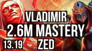 VLAD vs ZED (MID) | 2.6M mastery, 600+ games, Dominating | BR Master | 13.19