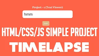 JavaScript Fun Little Project (TIMELAPSE)