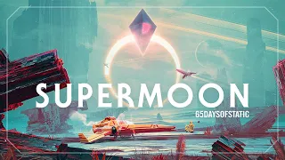 Supermoon | 65daysofstatic (No Man's Sky)