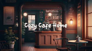 Cozy Cafe Home ☕ Chill Lofi Hip Hop Mix -  Music Beats to Relax / Study / Work to ☕ Lofi Café