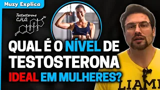 TESTOSTERONA BAIXA FEMININA: Níveis e Reposição | Muzy Explica