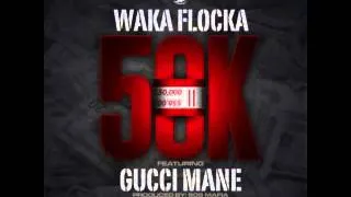 Waka Flocka - 50K