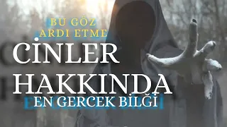 CİNLER  -  HAKKINDA GERCEK BİLĞİLER. ( SOHBET )