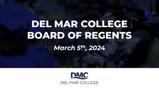DMC Board of Regents Regular Meeting (3-5-2024)