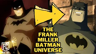 THE FRANK MILLER BATMAN UNIVERSE