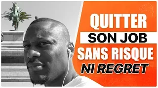 Comment quitter son job sans risque ni regret