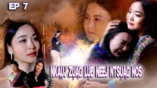 Nkauj zuag lub neej ntsuag nos Ep 7[ Movie Hmong ] #หนังม้งดราม่า#หนังม้ง