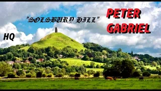 HQ  PETER GABRIEL - SOLSBURY HILL  Best Version SUPER ENHANCED AUDIO & LYRICS