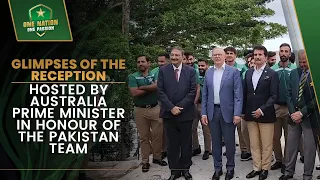 Glimpses of the reception hosted by Australia Prime Minister in honour of the Pakistan team | MA2L