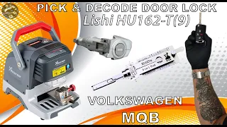 LISHI HU162T-9 VOLKSWAGEN MQB PICK & DECODE DOOR LOCK