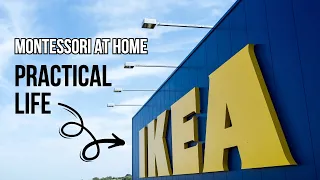 MONTESSORI AT HOME: Practical Life at IKEA! 🇸🇪