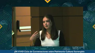 “Ciclo de Conversaciones sobre Patrimonio Cultural Sumergido”