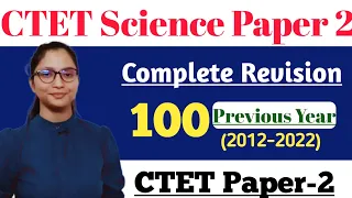 CTET Science Paper 2 | CTET Science Paper 2 Previous Year 2012-22 | Science CTET Paper 2 Marathon |