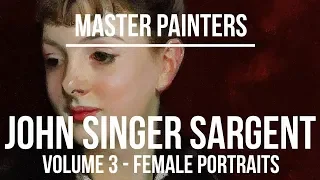 John Singer Sargent Female Portraits - A collection of paintings 4K Ultra HD