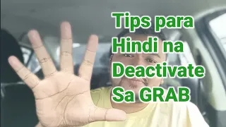 5 Tips para hindi ma Deactivate Sa GRAB