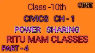 CBSE CLASS 10TH CIVICS CH-1 POWER SHARING PART-4 WHY POWER SHARING IS DESIRABLE?