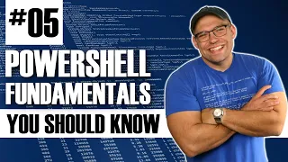 Windows PowerShell Fundamentals - S01E05